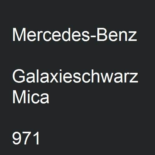 Mercedes-Benz, Galaxieschwarz Mica, 971.